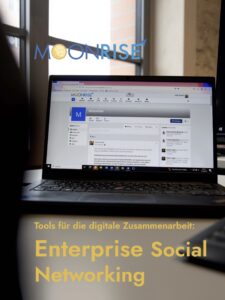 Tools für die digitale Zusammenarbeit: Enterprise Social Networking